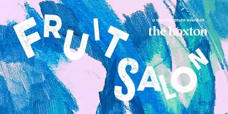 FRUIT SALON - Readings & Art