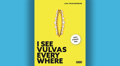 Buchcover  I see Vulvas everywhere