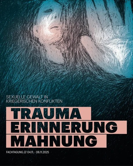 VISUAL Fachtagung: Trauma – Erinnerung – Mahnung