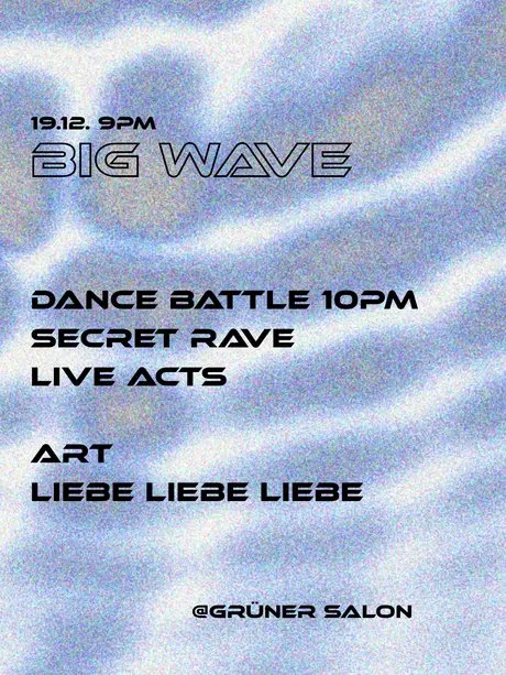 Veranstaltungen in Berlin: Big Wave | Hip Hop Delivery Christmas