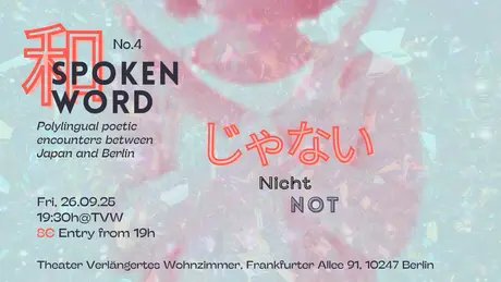 Veranstaltungen in Berlin: 和 Spoken Word Night