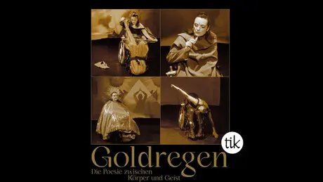VISUAL Goldregen – Die Poesie zwischen Körper und Geist