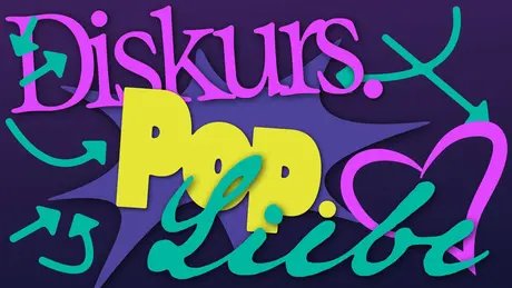Veranstaltungen in Berlin: Diskurs. Pop. Liebe
