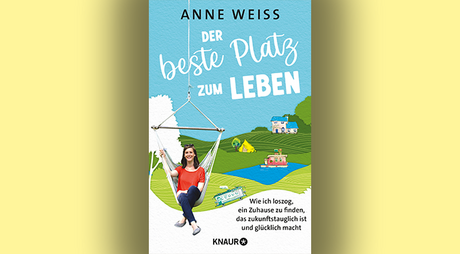 Buchcover Anne Weiss: Der beste Platz zum Leben
