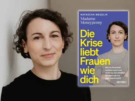 VISUAL Madame Moneypenny – Natascha Wegelin: Die Krise liebt Frauen wie dich