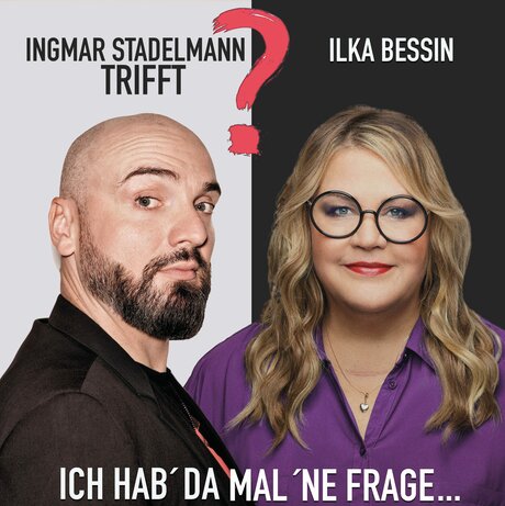 KEY VISUAL Ingmar Stadelmann trifft Ilka Bessin - Ich hab' da mal 'ne Frage