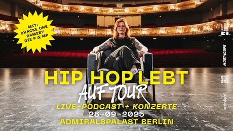 Veranstaltungen in Berlin: Hip Hop Lebt – Live im Admiralspalast Berlin