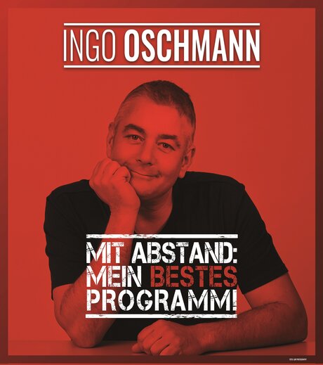 KEY VISUAL Ingo Oschmann - Best-Of: "Mit Abstand mein bestes Programm"