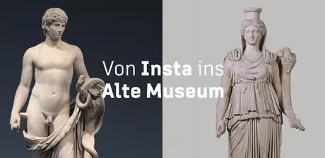 VISUAL Von Insta ins Alte Museum: Kolossalstatue mit Füllhorn, Schlange und Bildnis des Antinoos, 2. Jh.n.Chr., und Fortuna, 5. Jh.v.Chr.