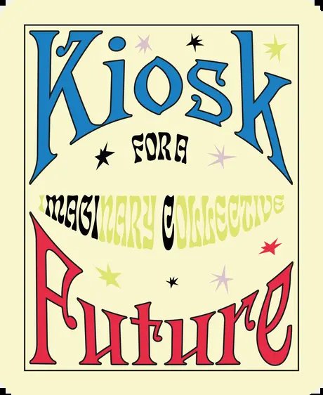 VISUAL KIOSK FOR A MAGIC FUTURE: