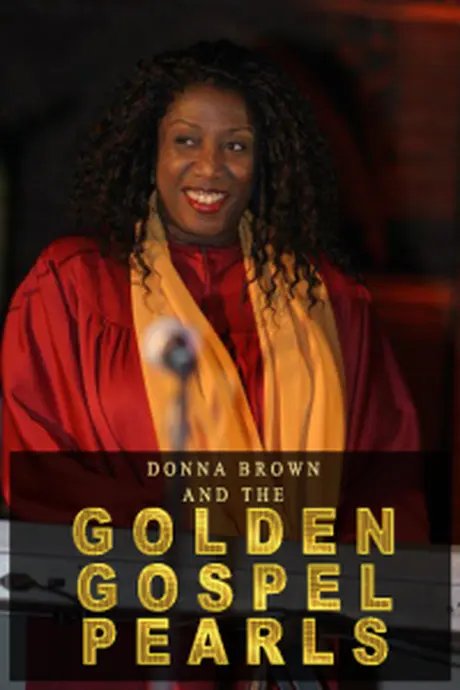 KEY VISUAL Donna Brown & the GOLDEN GOSPEL PEARLS