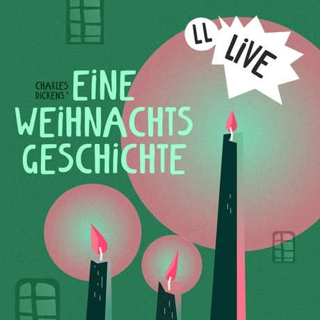 Veranstaltungen in Berlin: Lauscherlounge: Charles Dickens’ „Eine Weihnachtsgeschichte“