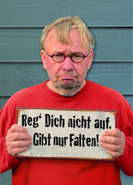 KEY VISUAL Bernd Stelter - Reg dich nicht auf, gibt nur Falten!