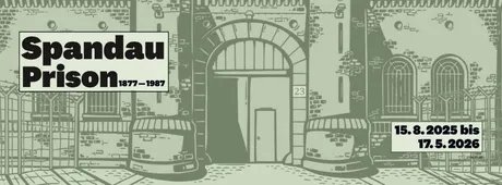 Comiczeichnung vom Spandauer Prison mit dem Schriftzug "Spandau Prison" und den Jahreszahlen 1877 - 1987