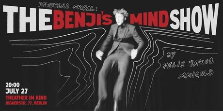 VISUAL Downward Spiral: The Benji's Mind Show