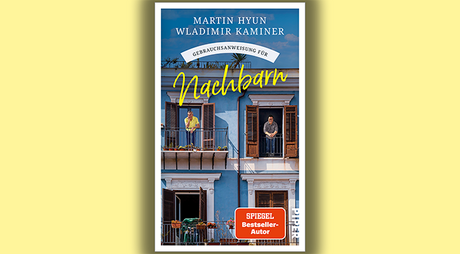 Buchcover Martin Hyun, Wladimir Kaminer: Gebrauchsanweisung für Nachbarn