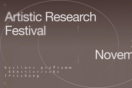 Veranstaltungen in Berlin: Berliner Programm Künstlerische Forschung: Artistic Research Festival