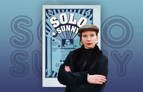SOLO SUNNY – Ein Theater-Liederabend zum Kultfilm