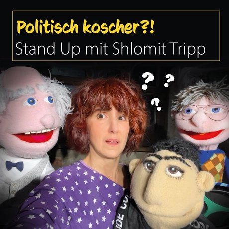 VISUAL Politisch koscher?! Stand Up mit Shlomit Tripp und ihren Puppen VISUAL Politisch koscher?! Stand Up mit Shlomit Tripp und ihren Puppen