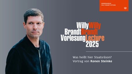 Willy Brandt Lecture 2024. Was heißt hier Staatsräson? Vortrag von Ronen Steinke