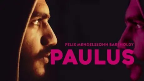 VISUAL Felix Mendelssohn Bartholdy: Oratorium Paulus