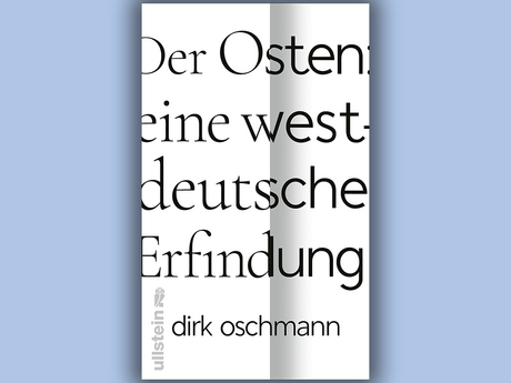 Buchcover: Der Osten – eine westdeutsche Erfindung