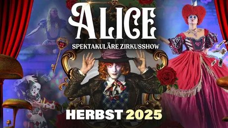 VISUAL ALICE – Spektakuläre Zirkusshow
