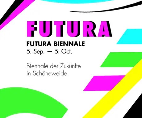 Veranstaltungen in Berlin: Futura - Meine Liebe