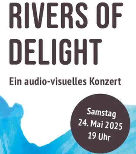 KEY VISUAL RIVERS OF DELIGHT
