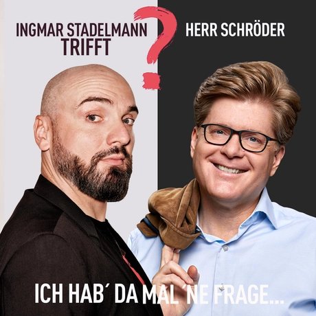Ingmar Stadelmann trifft Herr Schröder