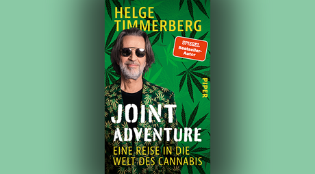 Buchcover Helge Timmerberg: Joint Adventure. Eine Reise in die Welt des Cannabis