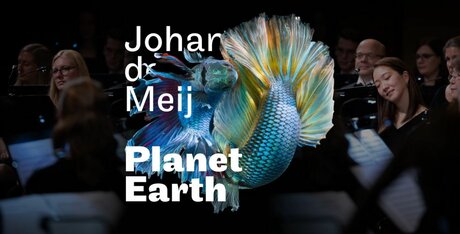 Key Visual Johan de Meij »Planet Earth«
