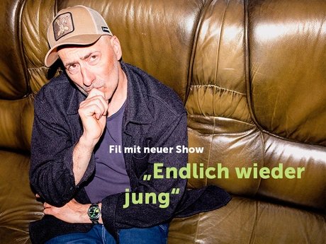 VISUAL Fil mit neuer Show: Endlich wieder jung