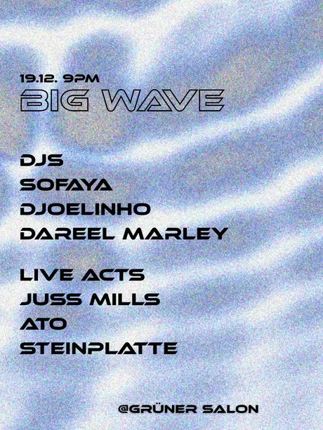 Veranstaltungen in Berlin: Big Wave | Hip Hop Delivery Christmas