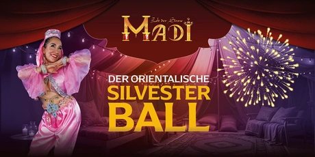 Der Orientalische Silvester-Ball im MADI