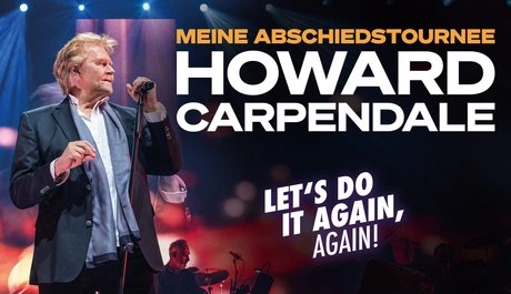 KEY VISUAL Howard Carpendale „Let´s Do It Again, Again!“ – Live 2026