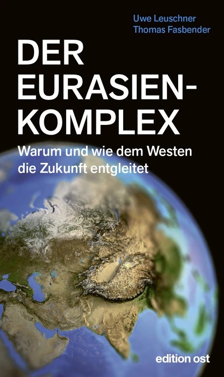 BUCHCOVER »Der Eurasienkomplex«