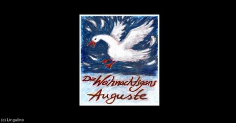 Die Weihnachtsgans Auguste – Theater Lingulino