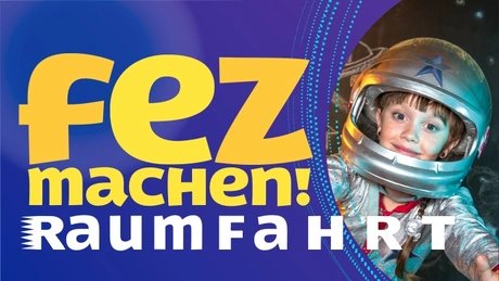 VISUAL fezMACHEN! Raumfahrt