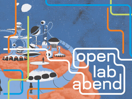 Veranstaltungen in Berlin: Open Lab Abend: Spielt um die Zukunft!