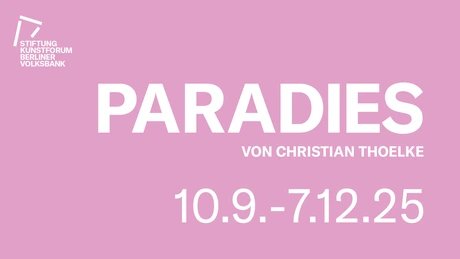 Veranstaltungen in Berlin: Paradies