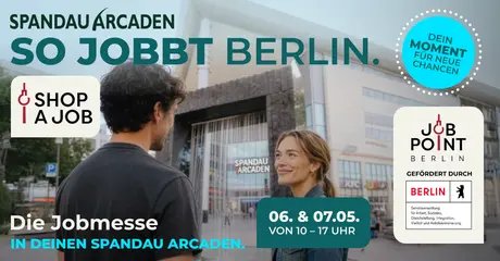 Veranstaltungen in Berlin: Jobmesse – “Shop a Job“ in den Spandau Arcaden