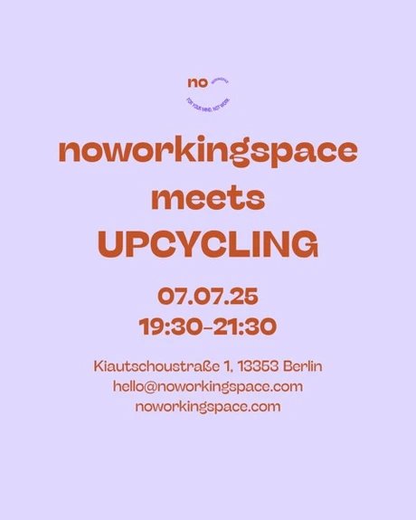 Noworkingspace meets Upcyling