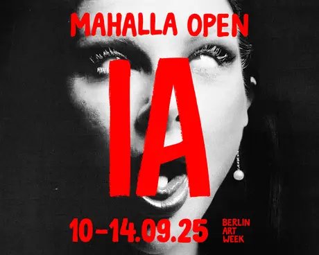 VISUAL MAHALLA OPEN: IA | BERLIN ART WEEK