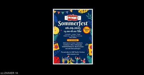 Sommerfest ZIMMER 16  - Tag der offenen Tür