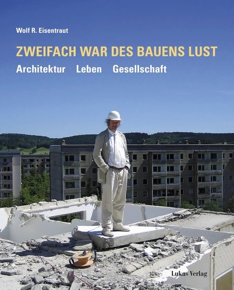 Cover des Buches "Zweifach war des Bauens Lust"