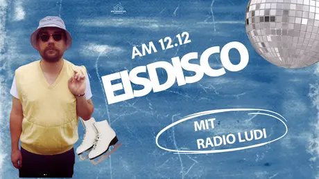 VISUAL Eisdisco mit Radio Ludi
