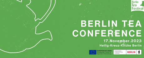 Veranstaltungen in Berlin: Berlin Tea Conference