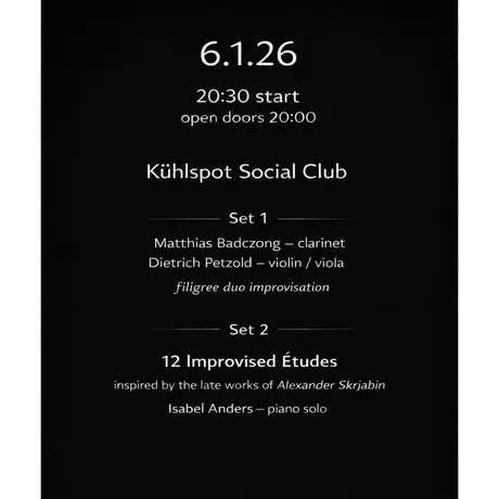 VISUAL Filigrane Duo-Improvisation: Matthias Badczong & Dietrich Petzold + Solo (Isabel Anders) „12 Improvised Études“ inspiriert von Alexander Skrjabin