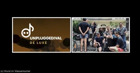 Unpluggedival de Luxe - Wurst im Wasserkocher